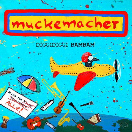 CD Muckemacher Vol. 1 "Diggidiggi Bambam"